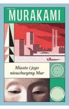 Miasto i jego nieuchwytny Mur