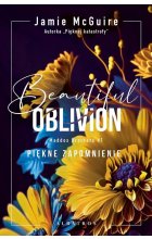 Beautiful Oblivion. Piękne zapomnienie.