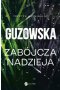 Zabójcza nadzieja