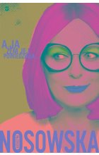 A ja żem jej powiedziała…