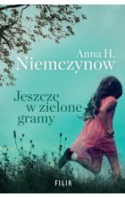Jeszcze w zielone gramy
