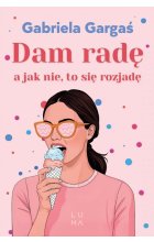 Dam radę, a jak nie, to się rozjadę