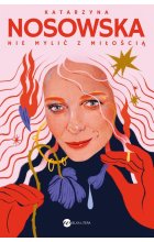 Nie mylić z miłością