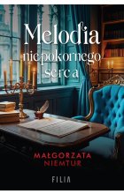 Melodia niepokornego serca