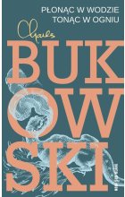 Płonąc w wodzie, tonąc w ogniu