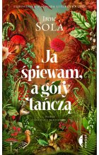 Ja śpiewam, a góry tańczą 