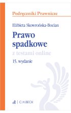 Prawo spadkowe z testami online wyd.15 / 2024