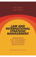 Law and International Strategic Management. Managing the Complexity of Regulation 