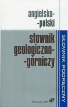 Angielsko-polski słownik geologiczno-górniczy