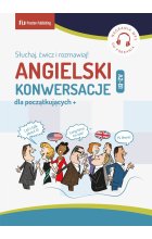 Angielski. Konwersacje dla początkujących  +  (A2-B1) wyd. 2023 