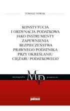 Konstytucja i Ordynacja podatkowa jako instrumenty zapewnienia bezpieczeństwa prawnego podatnika przy określaniu ciężaru podatkowego Outlet