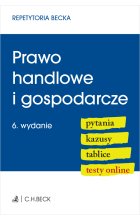 Prawo handlowe i gospodarcze. Pytania. Kazusy. Tablice.