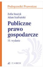 Publiczne prawo gospodarcze z testami online Wyd.10 / 2023
