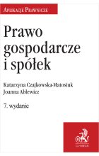 Prawo gospodarcze i spółek wyd. 7