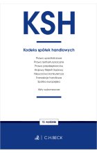 KSH. Kodeks spółek handlowych oraz ustawy towarzyszące wyd.13 / 2024