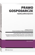 Prawo gospodarcze. Aspekty publicznoprawne