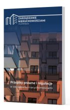 Przepisy prawne i regulacje w zarządzaniu nieruchomościami