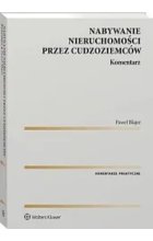 Nabywanie nieruchomości przez cudzoziemców Komentarz