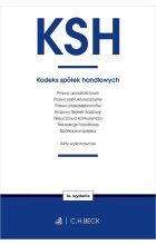 KSH. Kodeks spółek handlowych oraz ustawy towarzyszące