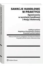 Sankcje handlowe w praktyce Ograniczenia w wymianie handlowej z Rosją i Białorusią