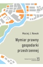 Wymiar prawny gospodarki przestrzennej