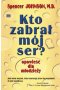 Kto zabrał mój ser? Opowieść dla młodzieży