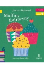 Muffiny Eufrozyny. Czytam sobie. Poziom 1