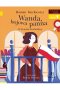 Wanda, bojowa panna. O Wandzie Krahelskiej. Czytam sobie. Poziom 1