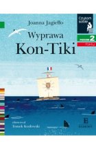 Wyprawa Kon-Tiki. Czytam sobie. Poziom 2