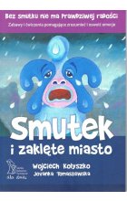 Smutek i zaklęte miasto