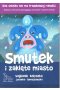 Smutek i zaklęte miasto
