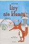 Lisy nie kłamią