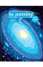 Tu jesteśmy. Kosmiczne wyprawy, wizje i eksperymenty wyd. 2023 