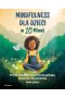 Mindfulness dla dzieci w 10 minut