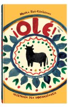 Ole! Hiszpania dla dociekliwych. Świat dla Dociekliwych wyd. 2024 