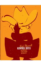 Kowboj Ross. Jak przetrwać szkołę, widząc na jedno oko 