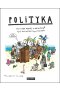 Polityka. To, o czym dorośli Ci nie mówią wyd. 2022 