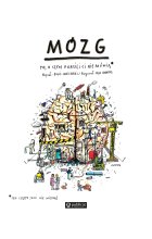 Mózg. To, o czym dorośli Ci nie mówią wyd. 2022 