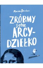 Zróbmy sobie arcydziełko wyd. 2024 