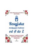 Rosyjska medycyna ludowa do A do Z