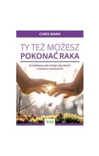 Ty też możesz pokonać raka