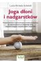 Joga dłoni i nadgarstków