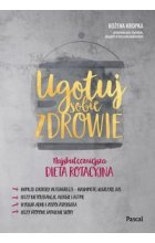 Ugotuj sobie zdrowie