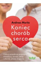 Koniec chorób serca odkryj prawdziwą przyczynę miażdżycy zawału serca i chorób układu krążenia 