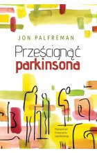 Prześcignąć parkinsona