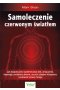 Samoleczenie czerwonym światłem jak bezpiecznie wyeliminować ból zmęczenie depresję problemy skórne zrzucić zbędne kilogramy i poprawić pracę mózgu 