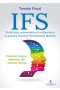 IFS - praktyczny przewodnik po uzdrawianiu za pomocą Systemu Wewnętrznej Rodziny