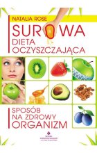 Surowa dieta oczyszczająca. Sposób na zdrowy organizm wyd. 2022 