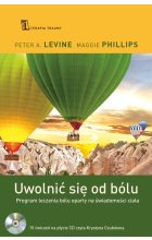 Uwolnić się od bólu program leczenia bólu oparty na świadomości ciała  +  CD 
