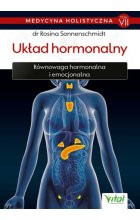 Układ hormonalny medycyna holistyczna Tom 7 